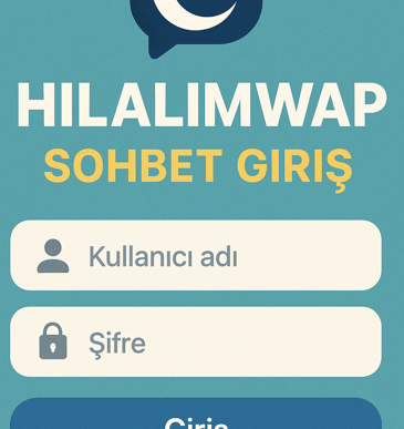 Hilalimwap Sohbet Giriş