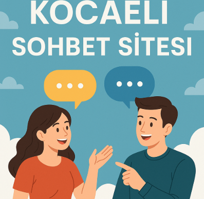 Kocaeli Sohbet Sitesi