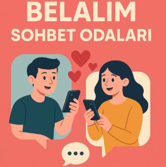 Belalım Sohbet Odaları